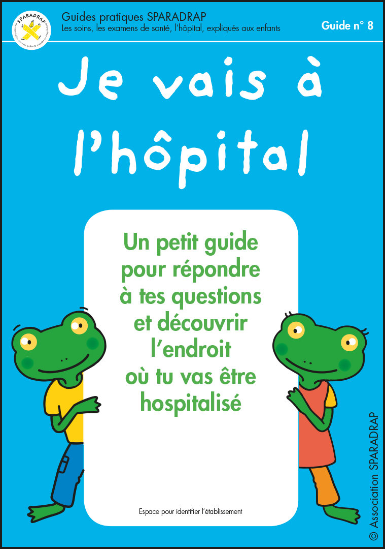 Couverture du guide "Je vais à l'hôpital"