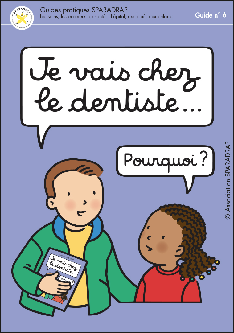 Guide Je vais chez le dentiste