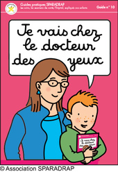 Je vais chez le docteur des yeux