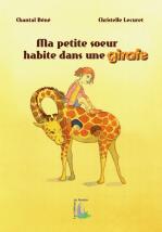 Ma petite soeur habite dans une girafe