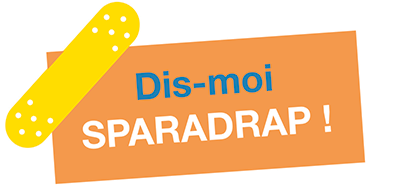 Dis-moi SPARADRAP ?