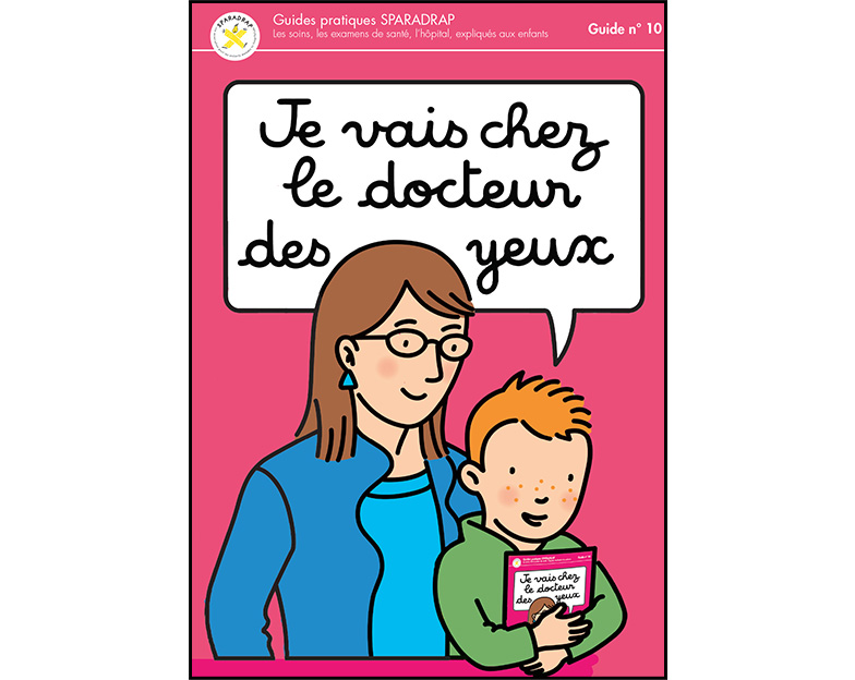 Guide "Je vais chez le docteur des yeux"