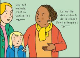 Une maman et une institutrice discutent: "Lou est malade, c'est la varicelle !" "La moitié des enfants de la classe l'ont attrapée !"