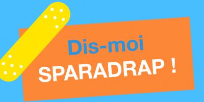 Visuel de la collection "Dis-moi SPARADRAP"