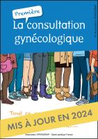 Couverture du guide "La première consultation gynécologique"