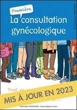 Couverture du guide "La première consultation gynécologique"